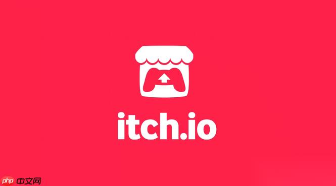 itch.io平台回应开发者长期无法收到收益 强化调查支援中
