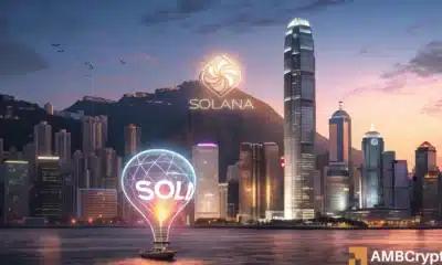 香港批准首只 Solana ETF：为何香港是 SOL 的“甜蜜区”