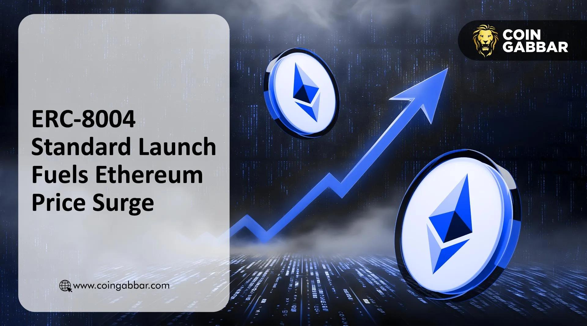 ERC 8004 标准发布引发以太坊价格飙升和人工智能信任度提升